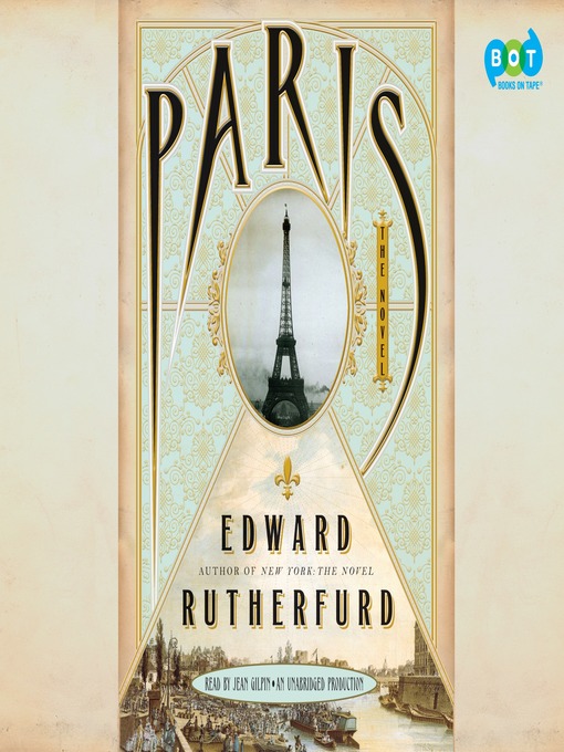 Edward Rutherfurd创作的Paris作品的详细信息 - 可供借阅